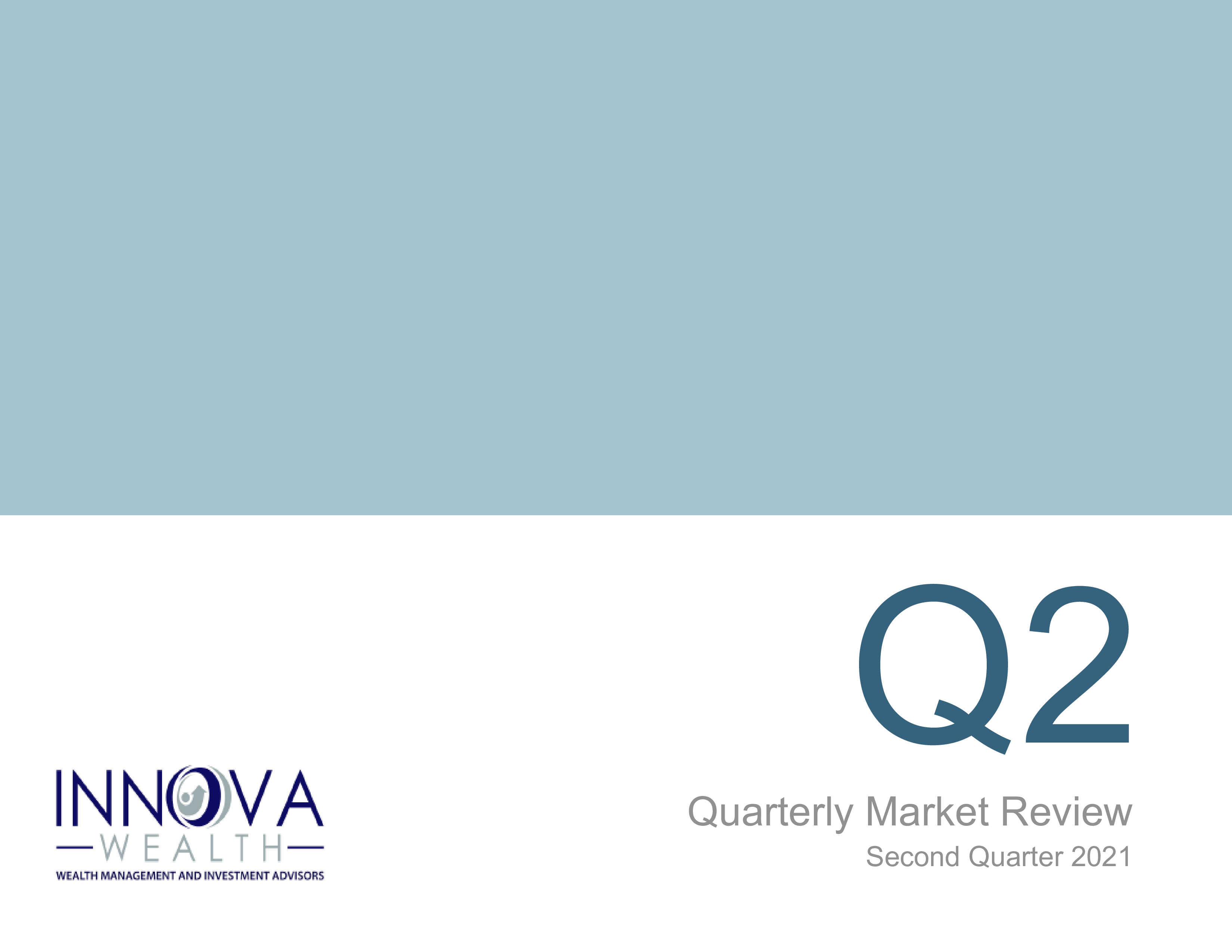 Quarterly Market Review 2Q 2021